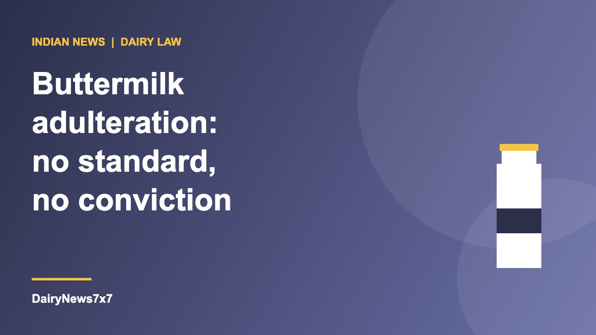 Buttermilk adulteration case in the Supreme Court of India where no prescribed standard meant no conviction